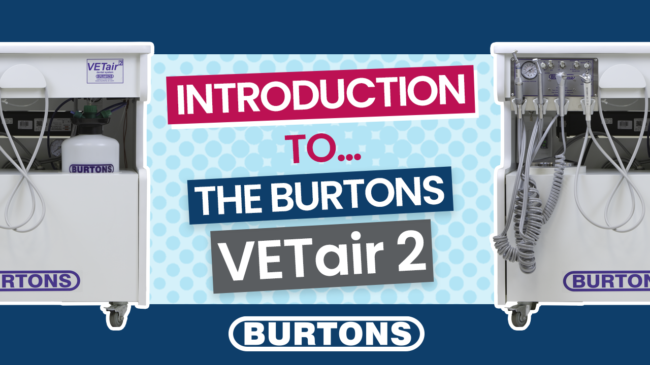 Introduction to the Burtons VETair 2 Dental Machine